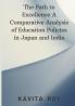 The Path to Excellence A Comparative Analysis of Education Policies in Japan and India
