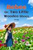 Bebee Or Two Little Wooden Shoes