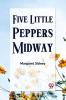 Five Little Peppers Midway