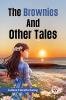 The Brownies and Other Tales