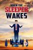 When The Sleeper Wakes