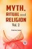 Myth Ritual And Religion Vol. 2