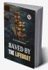 Saved By The Lifeboat