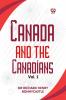 Canada And The Canadians Vol.1