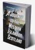 A Journey To The Western Islands Of Scotland