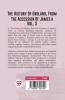 History Of England From The Accession Of James ll Vol. 3