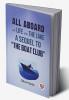 All Aboard Or Life On The Lake A Sequel To The Boat Club