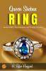 Queen Sheba’s Ring by H. Rider Haggard: Ancient Riddles Royal Romance and Riveting Adventure