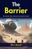 The Barrier: Rex Beach's Epic Adventure Beyond the Frontier