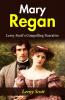 Mary Regan: Leroy Scott's Compelling Narrative