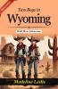 Two Boys in Wyoming: Edward Sylvester Ellis' Wild West Adventure