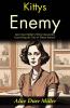 Kittys Enemy: Alice Duer Miller's Witty Chronicles: Unraveling the Tale of Kittys Enemy