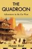 The Quadroon: Adventures in the Far West: Mayne Reid's Frontier Saga