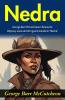 Nedra: George Barr McCutcheon's Romantic Odyssey: Love and Intrigue Unveiled in Nedra