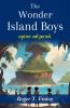 The Wonder Island Boys: Capture and Pursuit: Roger T. Finlay's Adventure on a Mysterious Island