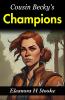 Cousin Becky's Champions: Eleanora H. Stooke's Adventure of Family Loyalty