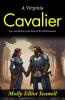 A Virginia Cavalier: Love and Honor in the Heart of the Old Dominion