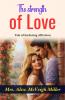The Strength of Love: Mrs. Alex. McVeigh Miller's Tale of Enduring Affection
