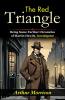 The Red Triangle: Being Some Further Chronicles of Martin Hewitt Investigator