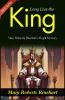 Long Live the King!