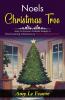 Noel’s Christmas Tree: Amy Le Feuvre's Yuletide Delight: A Heartwarming Celebration in Noel’s Christmas Tree