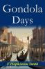 Gondola Days: F. Hopkinson Smith's Romantic Venetian Escapades