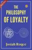 The Philosophy Of Loyalty