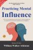 Practicing Mental Influence (Illustrated)