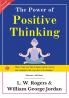 The Power of Positive Thinking: Unlocking the Power of Truth and Self Development (Illustrated)