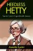 Heedless Hetty