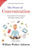 The Power of Concentration (Illustrated)
