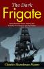 The Dark Frigate: Charles Boardman Hawes' Seafaring Epic: Navigating the Unknown in The Dark Frigate