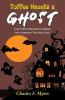 Toffee Haunts a Ghost: Charles F Myers' Spooky Adventure: Unmasking Ghostly Encounters in Toffee Haunts a Ghost