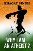 Why I am an Atheist and Other Writings