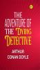 The Adventure of the Dying Detective