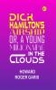 Dick Hamilton's Airship; Or A Young Millionaire in the Clouds