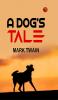 A Dog's Tale