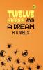 Twelve Stories and a Dream