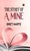 The Story of a Mine