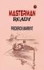 Masterman Ready