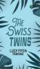 The Swiss Twins