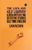 The Lock and Key Library: Classic Mystery and Detective Stories: Old Time English