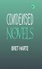 Condensed Novels