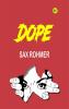 Dope: Unraveling Mysteries in the Underworld
