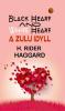 Black Heart and White Heart: A Zulu Idyll