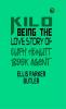 Kilo : being the love story of Eliph' Hewlitt book agent