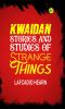 Kwaidan: Stories and Studies of Strange Things