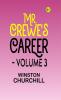 Mr. Crewe's Career - Volume 3