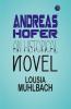 Andreas Hofer: An Historical Novel