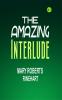 The Amazing Interlude